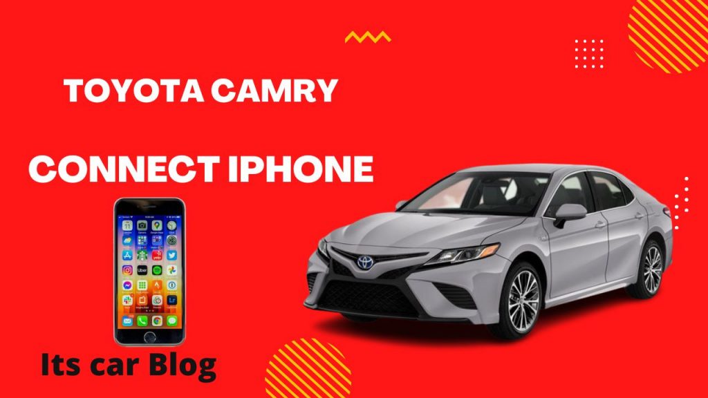 How to Connect iPhone to Toyota Camry