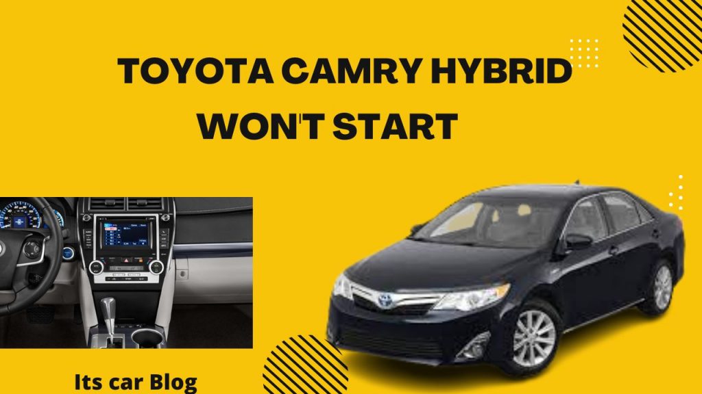 2012 toyota camry hybrid won't start