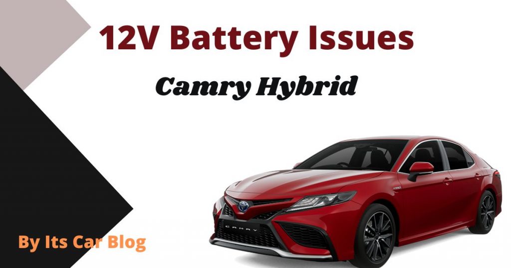 Camry Hybrid 12V Battery Issues